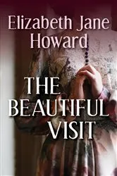 Book cover of The Beautiful Visit by Elizabeth Jane Howard