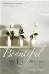 Book cover of The Beautiful Wife Mentor's Guide by Sandy Ralya