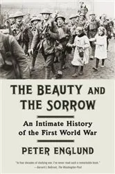 Book cover of The Beauty and the Sorrow by Peter Englund