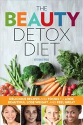 Book cover of The Beauty Detox Diet by Rockridge Press