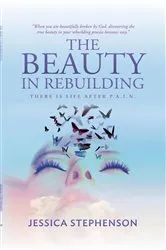 Book cover of The Beauty in Rebuilding by Jessica Stephenson
