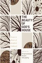Book cover of The Beauty of God’s House by Francesca Aran Murphy