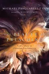 Book cover of The Beauty of Preaching by Michael Pasquarello