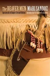 Book cover of The Beaver Men by Mari Sandoz