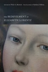 Book cover of The Bedevilment of Elizabeth Lorentz by Peter A. Morton