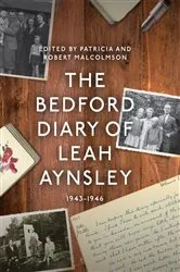 Book cover of The Bedford Diary of Leah Aynsley, 1943-1946 by Patricia Malcolmson
