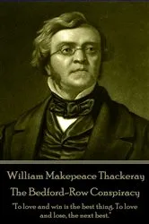 Book cover of The Bedford-Row Conspiracy by William Makepeace Thackeray