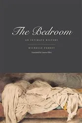 Book cover of The Bedroom by Michelle Perrot