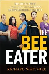 Book cover of The Bee Eater by Richard Whitmire