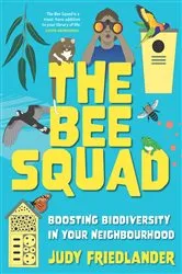 Book cover of The Bee Squad by Judy Friedlander