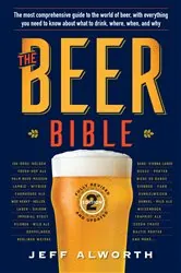 Book cover of The Beer Bible: Second Edition by Jeff Alworth