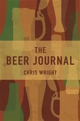 Book cover of The Beer Journal by Chris Wright