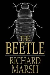 Book cover of The Beetle by Richard Marsh