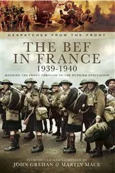 Book cover of The BEF in France, 1939–1940 by John Grehan