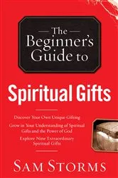 Book cover of The Beginner's Guide to Spiritual Gifts by Sam Storms