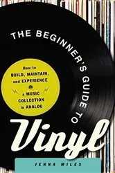Book cover of The Beginner's Guide to Vinyl by Jenna Miles