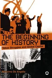 Book cover of The Beginning of History by Massimo De Angelis