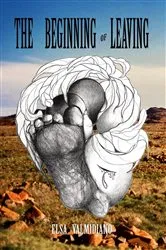 Book cover of The Beginning of Leaving by Elsa Valmidiano