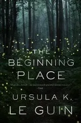 Book cover of The Beginning Place by Ursula K. Le Guin