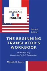 Book cover of The Beginning Translator's Workbook (2nd ed.) by Michele H. Jones