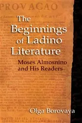 Book cover of The Beginnings of Ladino Literature by Olga Borovaya
