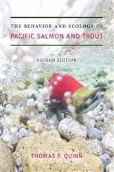 Book cover of The Behavior and Ecology of Pacific Salmon and Trout (2nd ed.) by Thomas P. Quinn