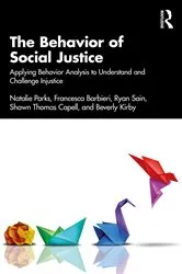 Book cover of The Behavior of Social Justice by Natalie Parks