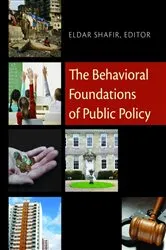Book cover of The Behavioral Foundations of Public Policy by Eldar Shafir
