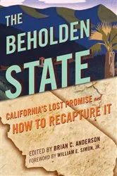 Book cover of The Beholden State by Brian C. Anderson