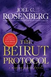 Book cover of The Beirut Protocol by Joel C. Rosenberg