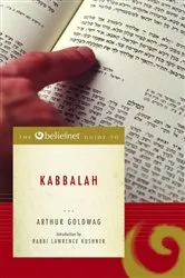 Book cover of The Beliefnet Guide to Kabbalah by Arthur Goldwag