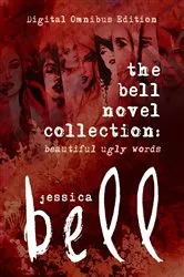 Book cover of The Bell Novel Collection by Bell, Jessica,