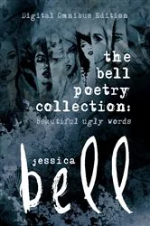Book cover of The Bell Poetry Collection by Bell, Jessica,