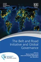 Book cover of The Belt and Road Initiative and Global Governance by Maria A. Carrai