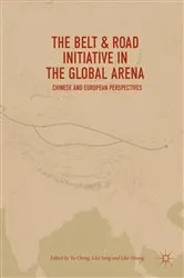 Book cover of The Belt & Road Initiative in the Global Arena by Yu Cheng