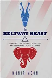 Book cover of The Beltway Beast by Munir Moon