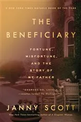 Book cover of The Beneficiary by Janny Scott