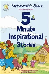 Book cover of The Berenstain Bears 5-Minute Inspirational Stories by Stan Berenstain