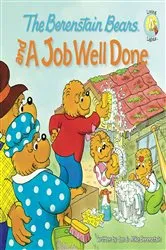 Book cover of The Berenstain Bears and a Job Well Done by Jan Berenstain