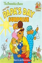 Book cover of The Berenstain Bears and the Papa's Day Surprise by Stan Berenstain