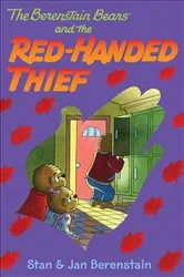 Book cover of The Berenstain Bears and the Red-Handed Thief by Stan Berenstain