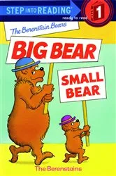 Book cover of The Berenstain Bears' Big Bear, Small Bear by Stan Berenstain