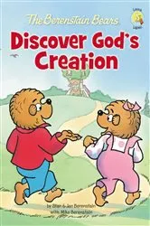 Book cover of The Berenstain Bears Discover God's Creation by Stan Berenstain