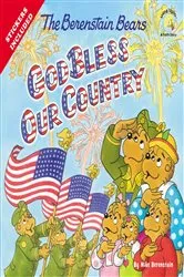 Book cover of The Berenstain Bears God Bless Our Country by Mike Berenstain