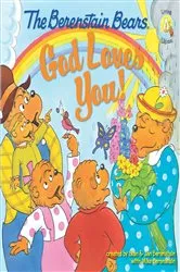 Book cover of The Berenstain Bears: God Loves You! by Stan Berenstain