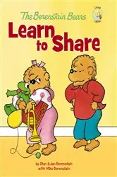 Book cover of The Berenstain Bears Learn to Share by Stan Berenstain