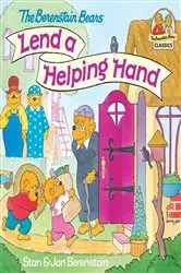 Book cover of The Berenstain Bears Lend a Helping Hand by Stan Berenstain