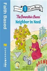 Book cover of The Berenstain Bears' Neighbor in Need by Jan Berenstain