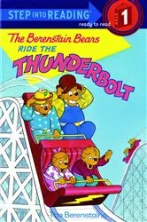 Book cover of The Berenstain Bears Ride the Thunderbolt by Stan Berenstain