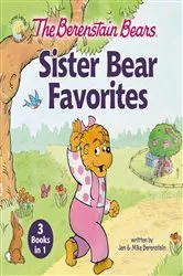 Book cover of The Berenstain Bears Sister Bear Favorites by Jan Berenstain